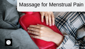 Massage for menstrual pain